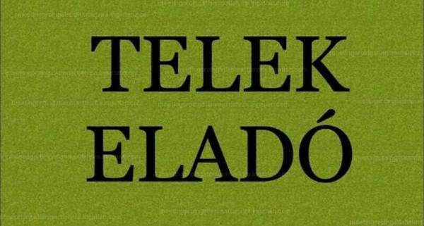 #10166 Eladó Márkháza Telek